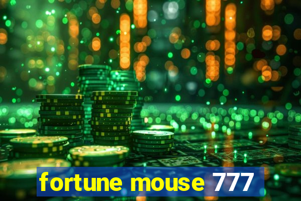 fortune mouse 777