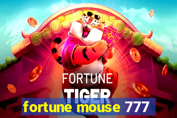 fortune mouse 777
