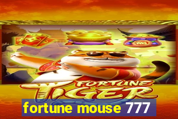 fortune mouse 777