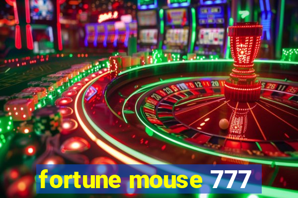 fortune mouse 777