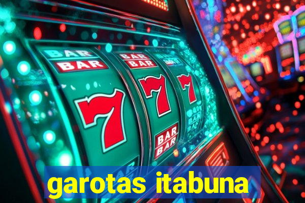 garotas itabuna