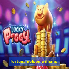 fortuna nelson willians