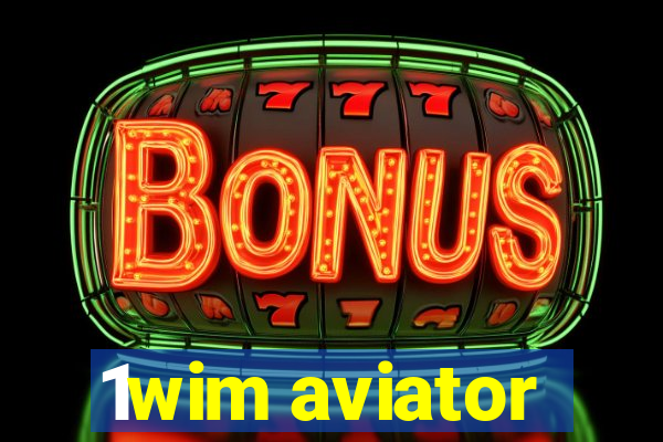 1wim aviator