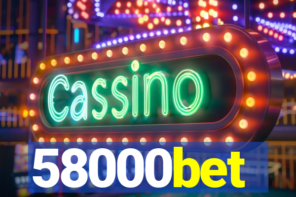 58000bet