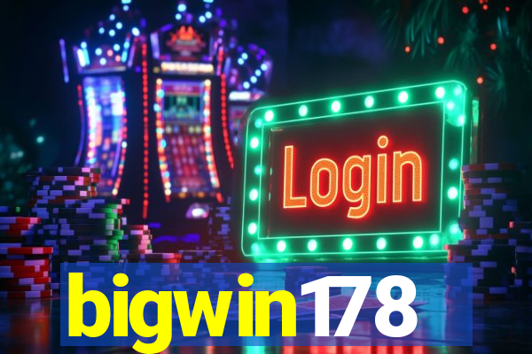 bigwin178