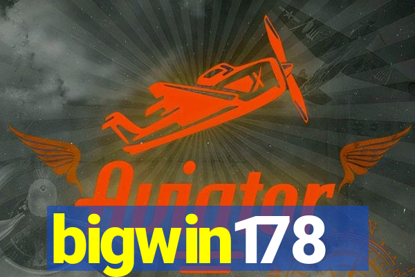 bigwin178