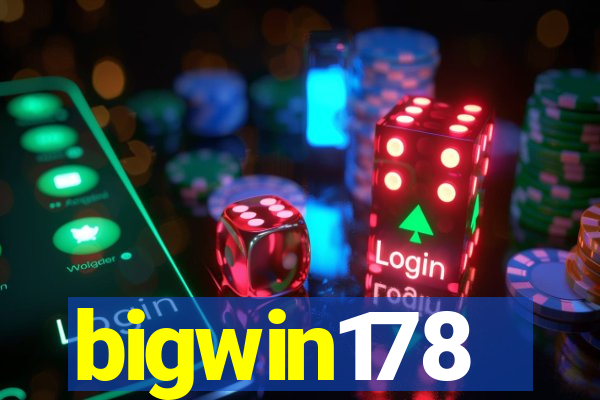 bigwin178