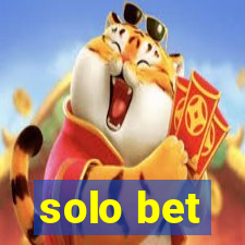 solo bet