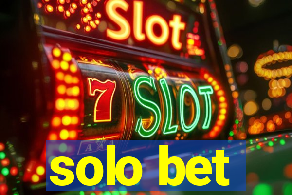 solo bet
