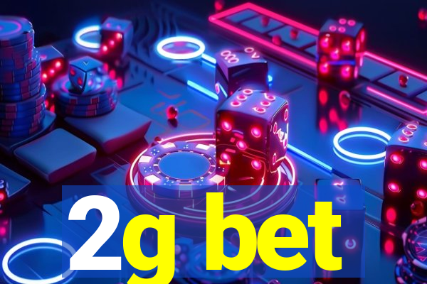 2g bet