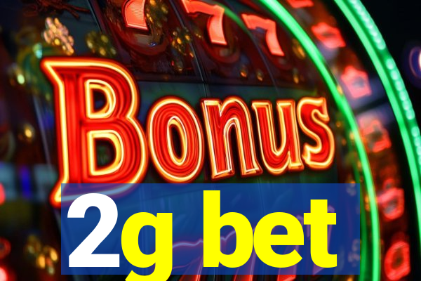 2g bet