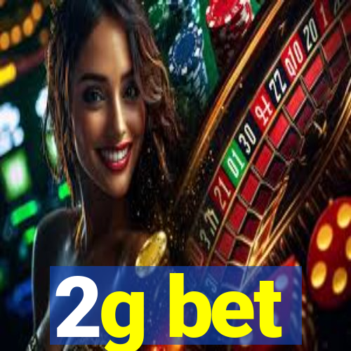 2g bet