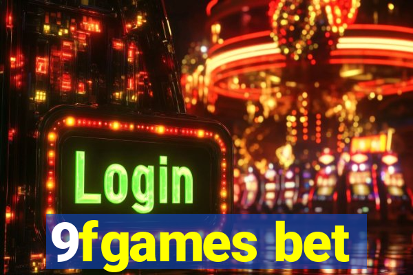 9fgames bet