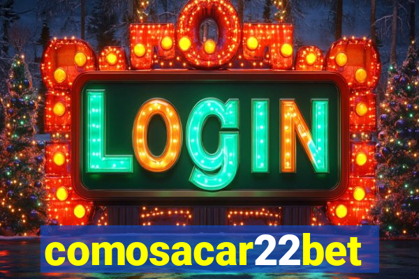 comosacar22bet