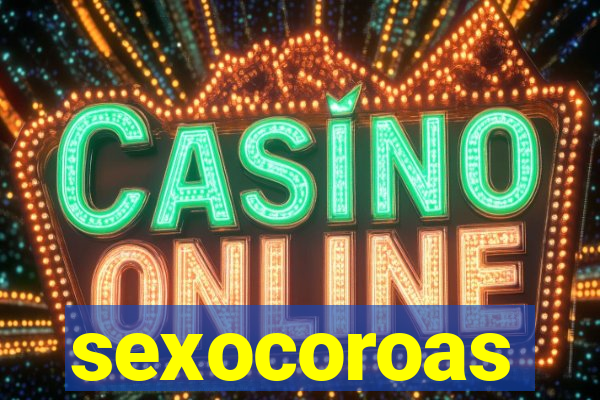 sexocoroas
