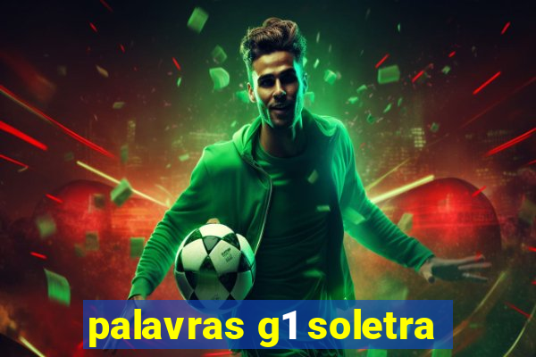 palavras g1 soletra