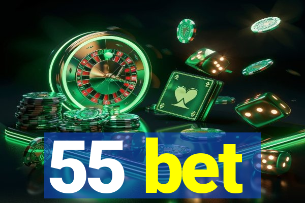 55 bet