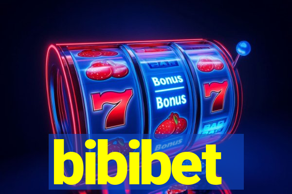 bibibet