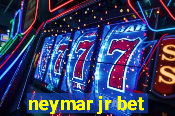 neymar jr bet