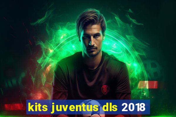 kits juventus dls 2018