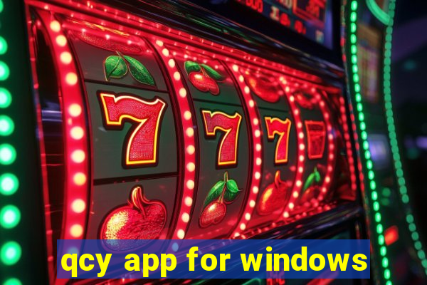 qcy app for windows