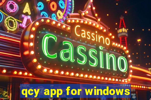 qcy app for windows