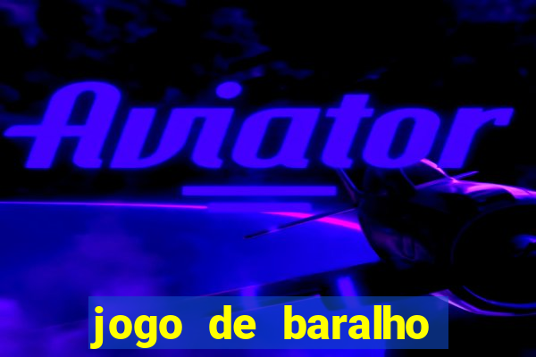 jogo de baralho valendo dinheiro