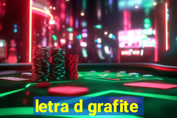 letra d grafite