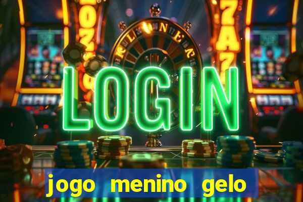 jogo menino gelo menina lava