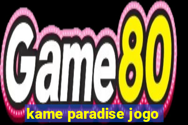 kame paradise jogo