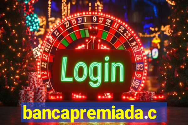 bancapremiada.com