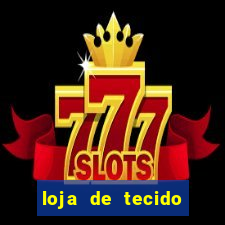 loja de tecido zona sul porto alegre
