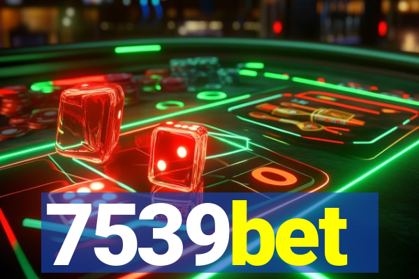 7539bet