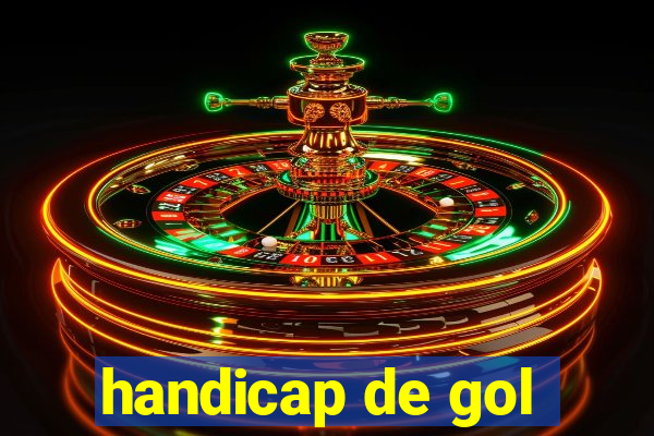 handicap de gol