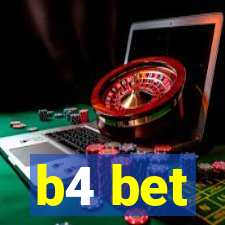 b4 bet