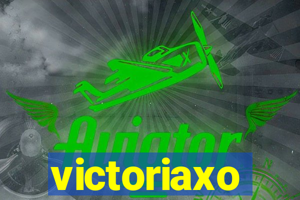 victoriaxo