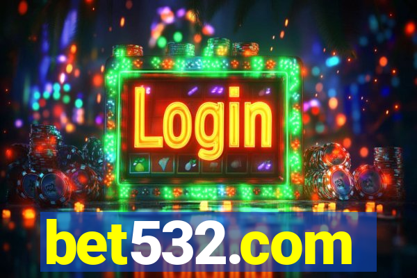 bet532.com