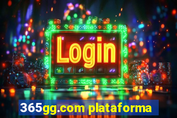 365gg.com plataforma