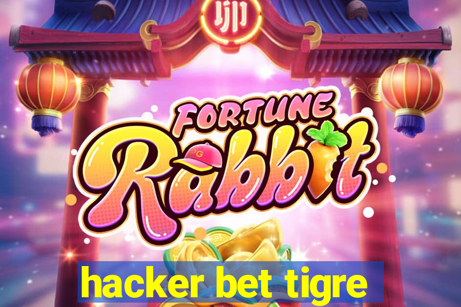 hacker bet tigre
