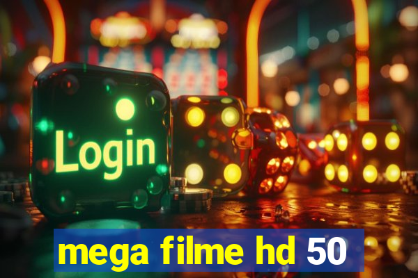 mega filme hd 50