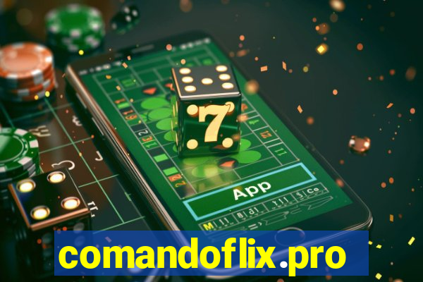 comandoflix.pro