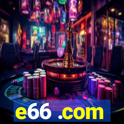 e66 .com