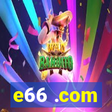 e66 .com
