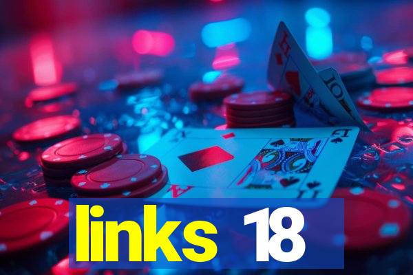 links 18