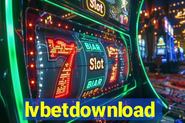 lvbetdownload