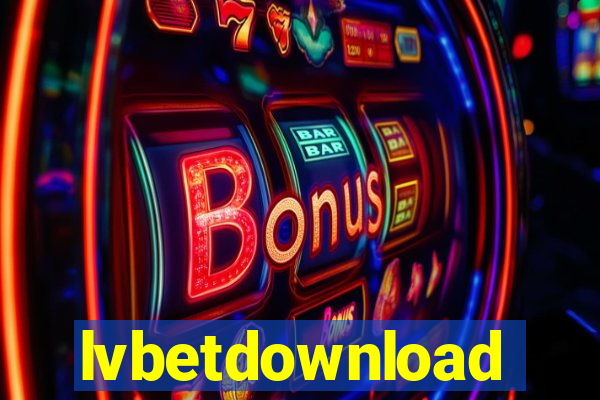 lvbetdownload