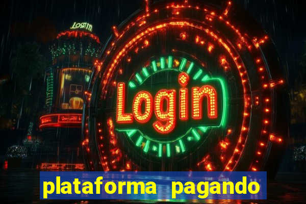 plataforma pagando fortune tiger