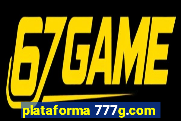 plataforma 777g.com