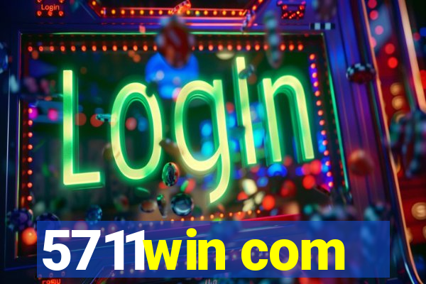 5711win com