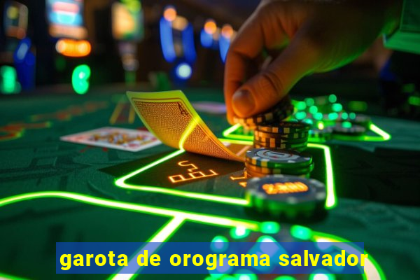garota de orograma salvador
